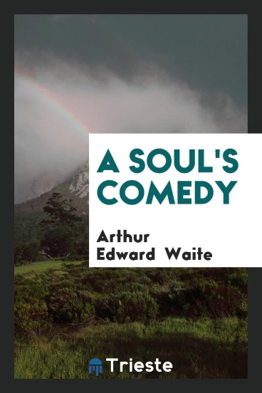 A Soul's Comedy