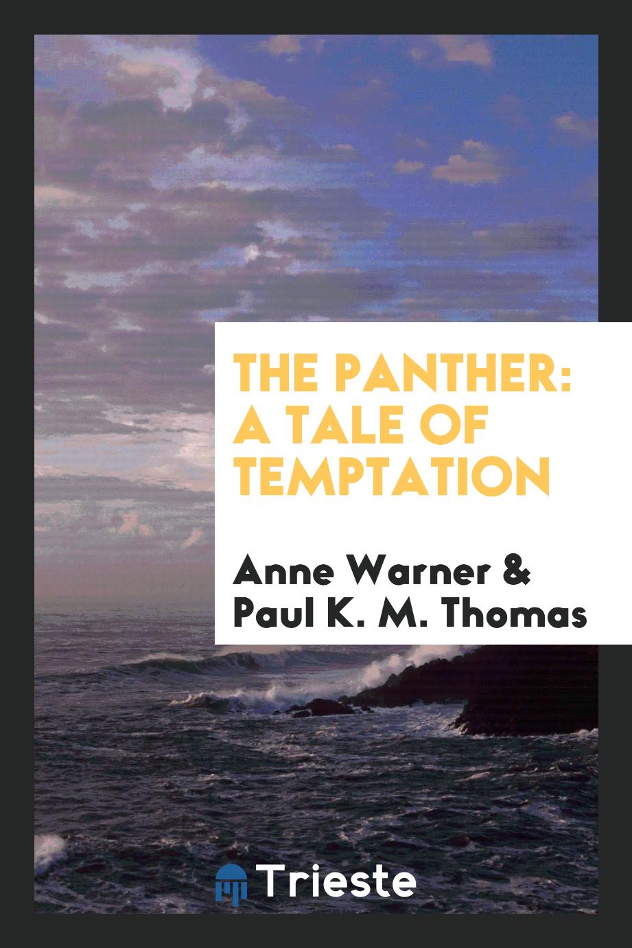 The Panther: A Tale of Temptation