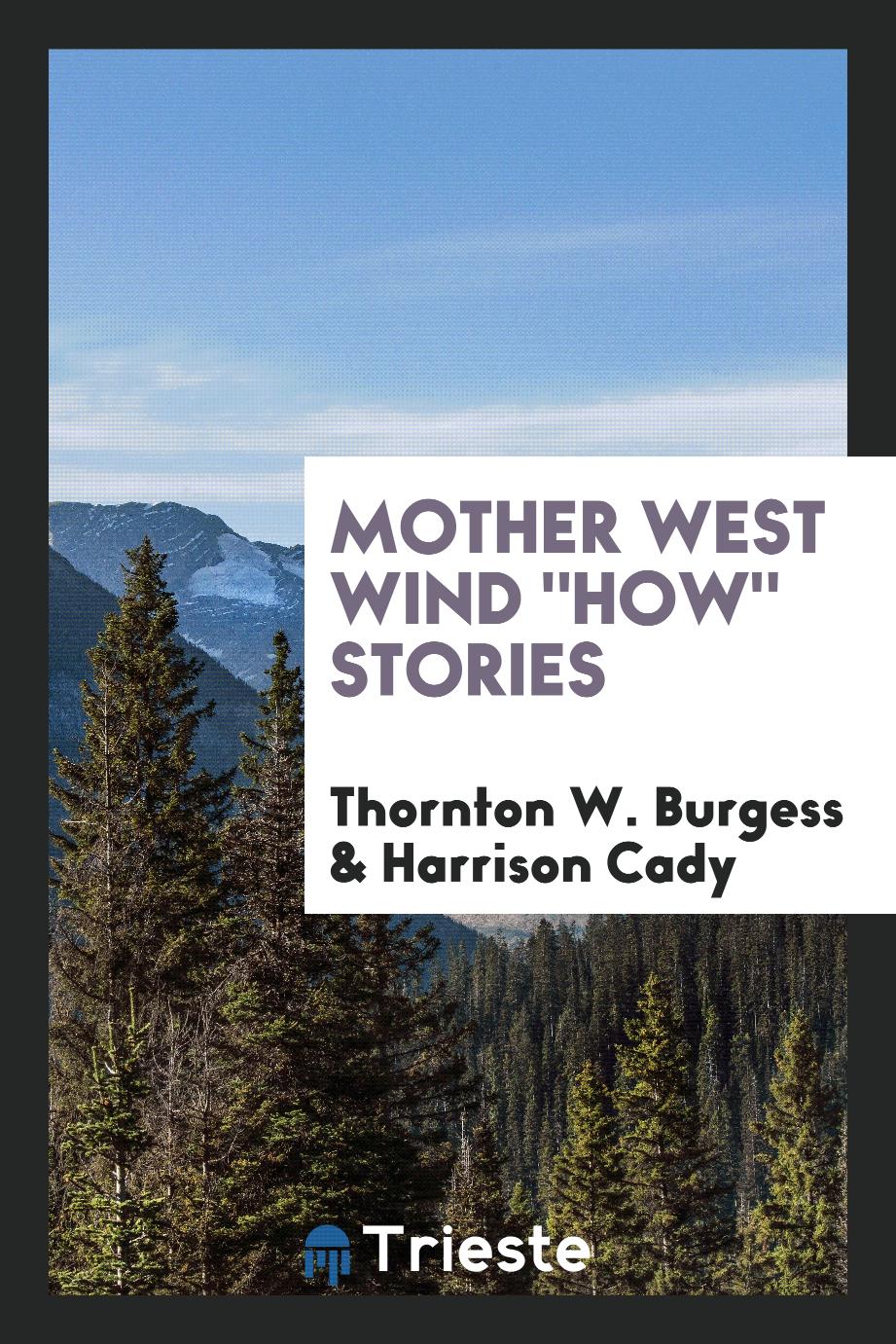 Mother West Wind "how" stories