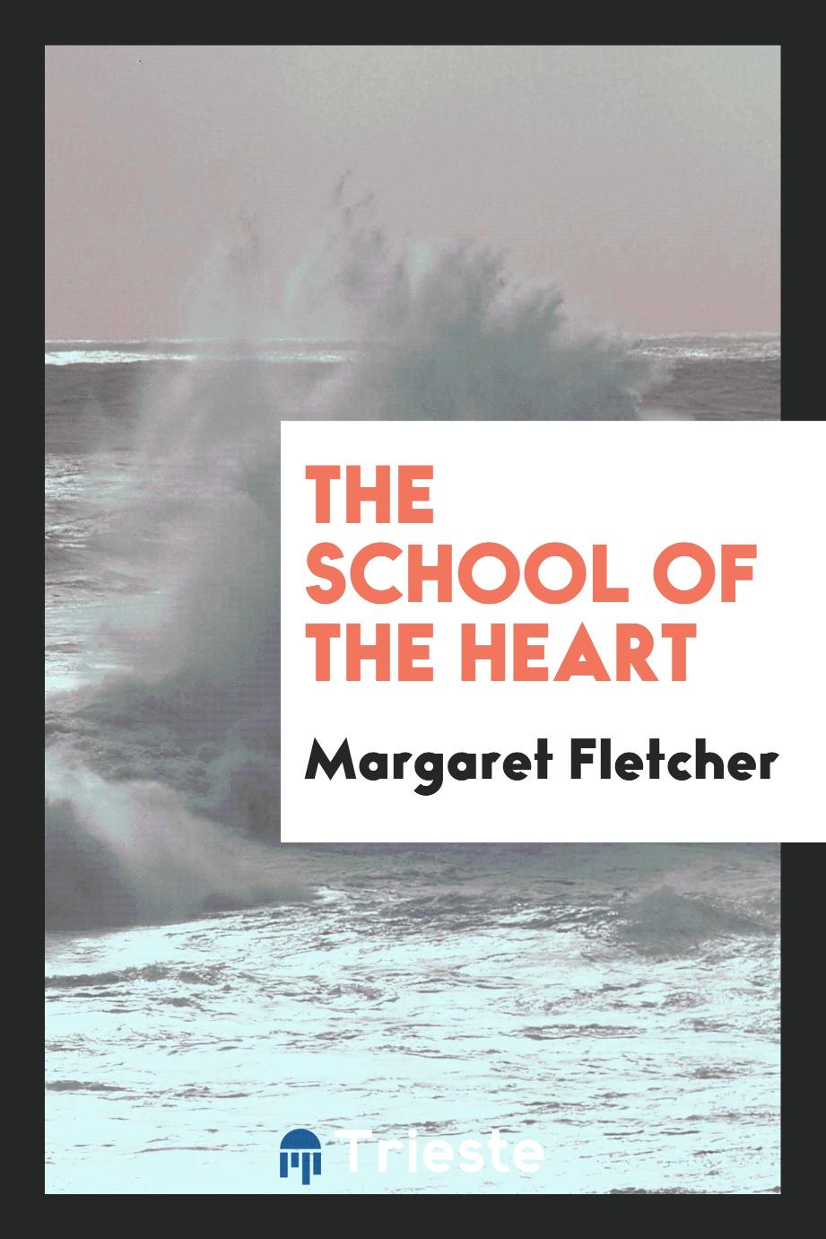 The School of the Heart