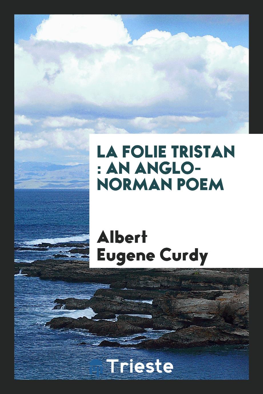 La folie Tristan : an Anglo-Norman poem
