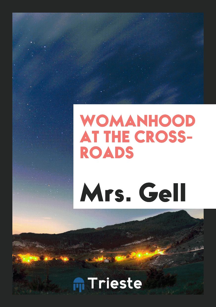 Womanhood at the Cross-roads