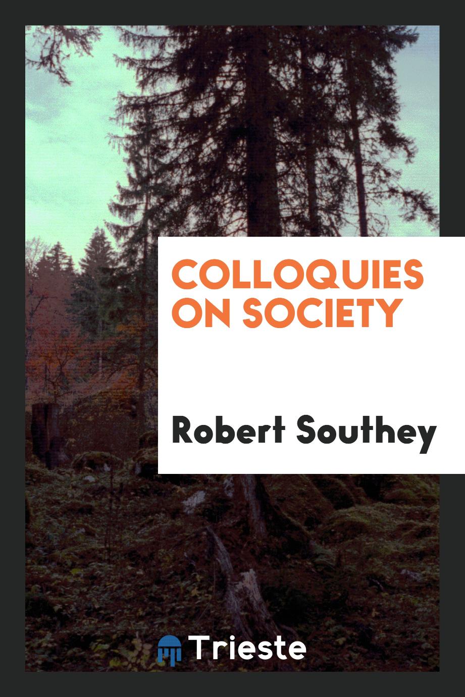 Colloquies on society