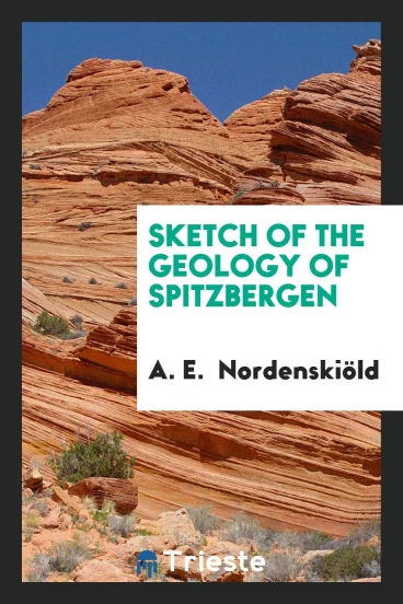 Sketch of the Geology of Spitzbergen