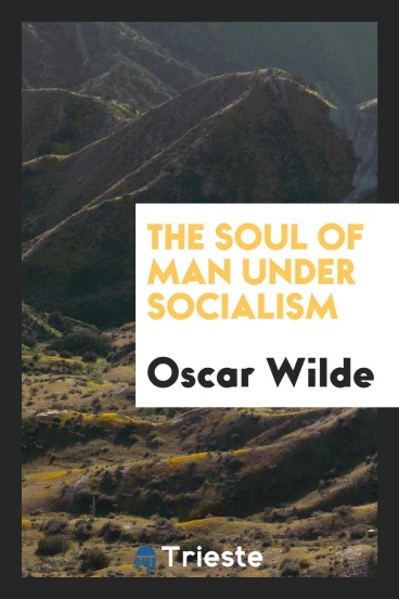 The Soul of Man Under Socialism