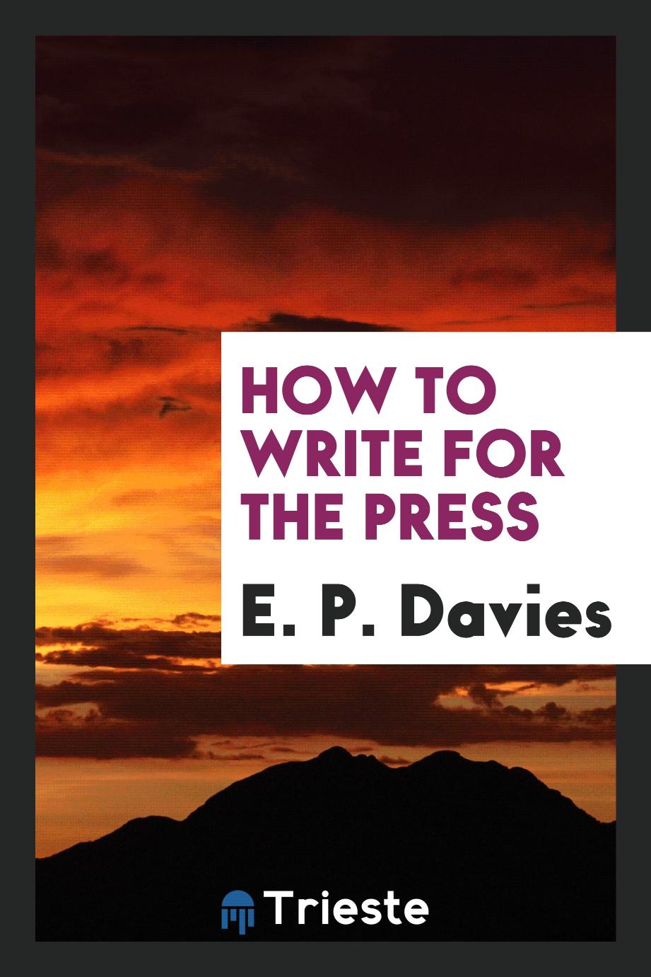 How to write for the press