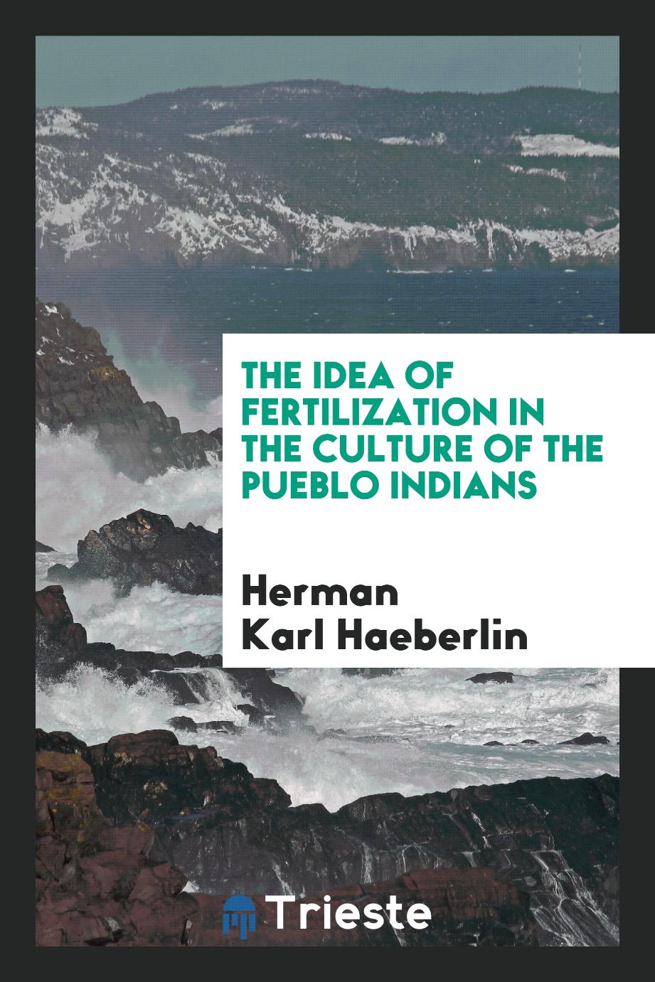 The idea of fertilization in the culture of the Pueblo Indians