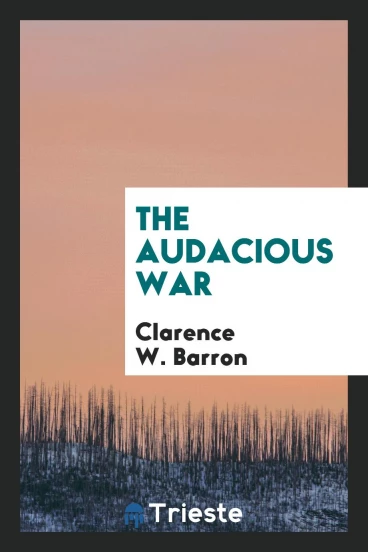 The Audacious War