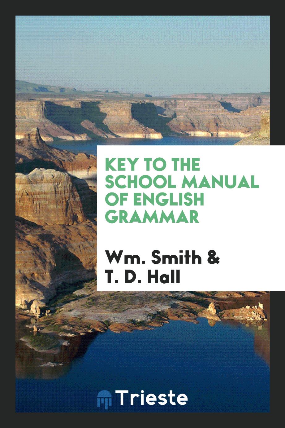 Key to the school manual of English grammar