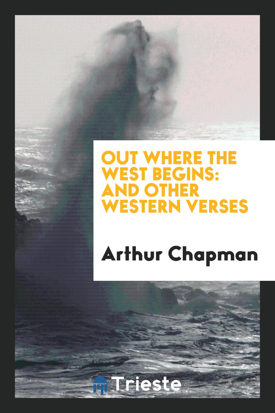 Out where the West begins: and other western verses