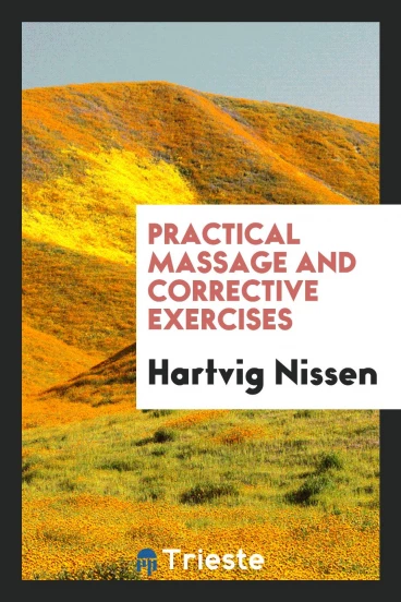 Practical massage and corrective exercises
