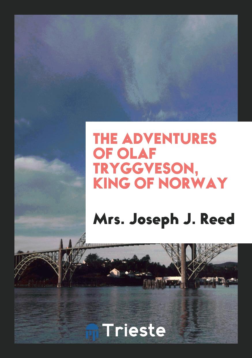 The Adventures of Olaf Tryggveson, King of Norway