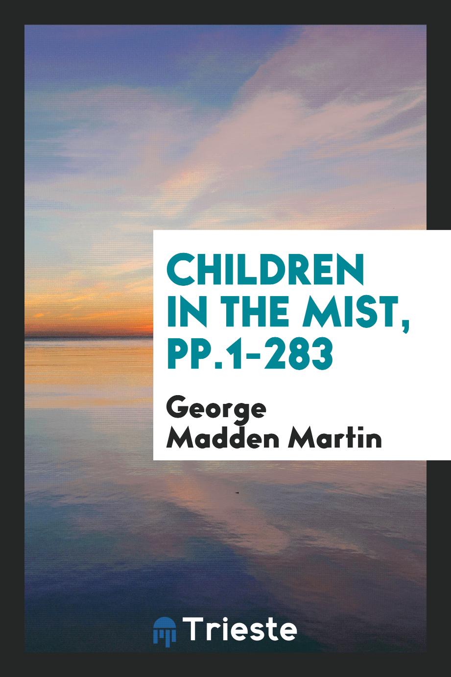 Children in the Mist, pp.1-283