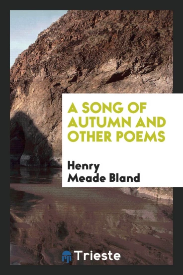 A Song of Autumn and Other Poems