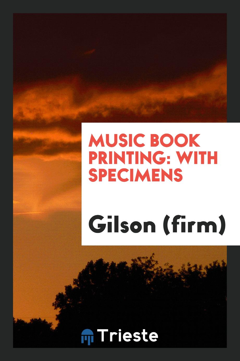 Music Book Printing: With Specimens