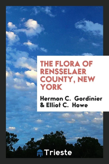 The flora of Rensselaer County, New York
