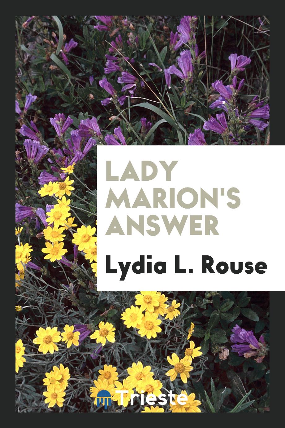 Lady Marion's answer