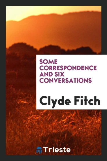 Some Correspondence and Six Conversations