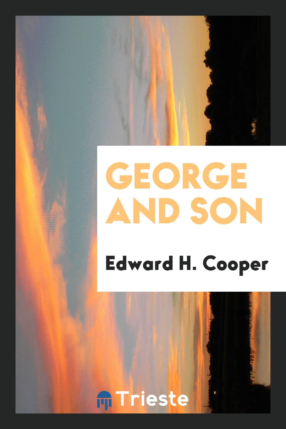 George and Son
