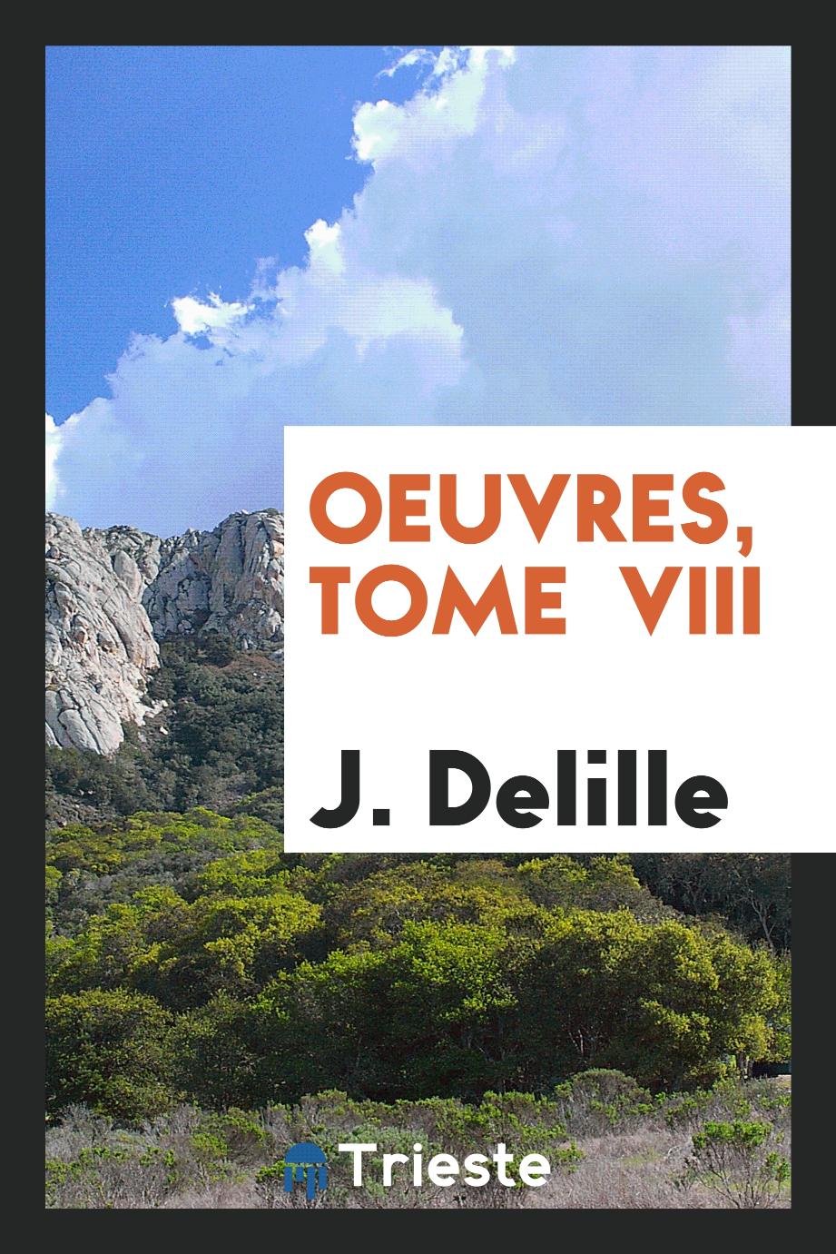 Oeuvres, Tome VIII