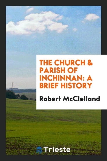 The Church & Parish of Inchinnan: A Brief History