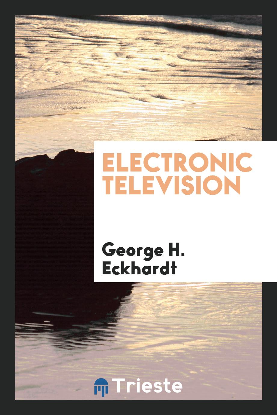 Electronic television