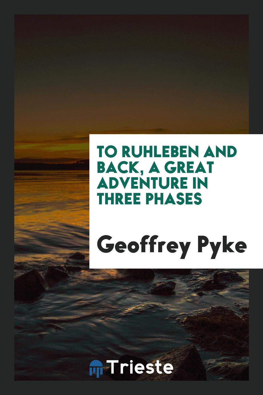 To Ruhleben and back, a great adventure in three phases