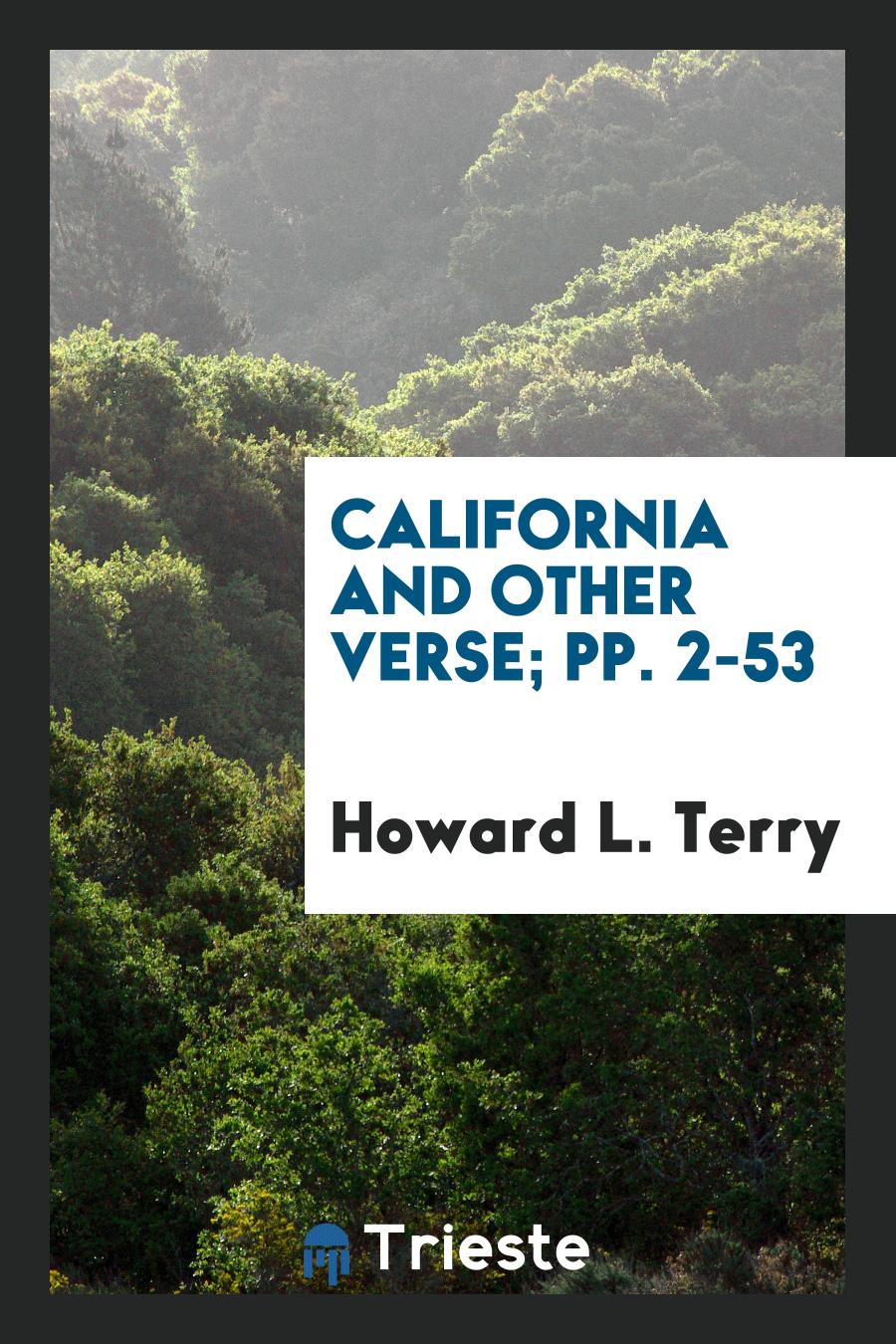 California and Other Verse; pp. 2-53