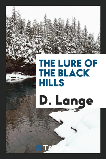 The Lure of the Black Hills
