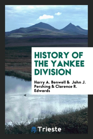 History Of The Yankee Division
