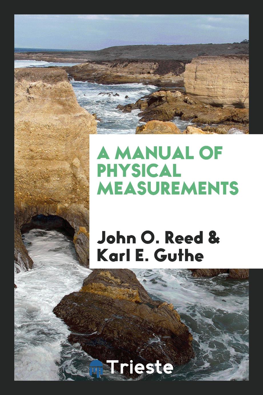 A manual of physical measurements