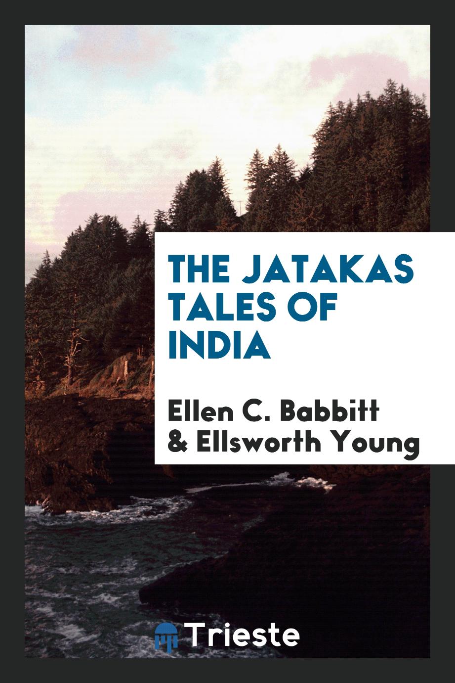 The Jatakas Tales of India