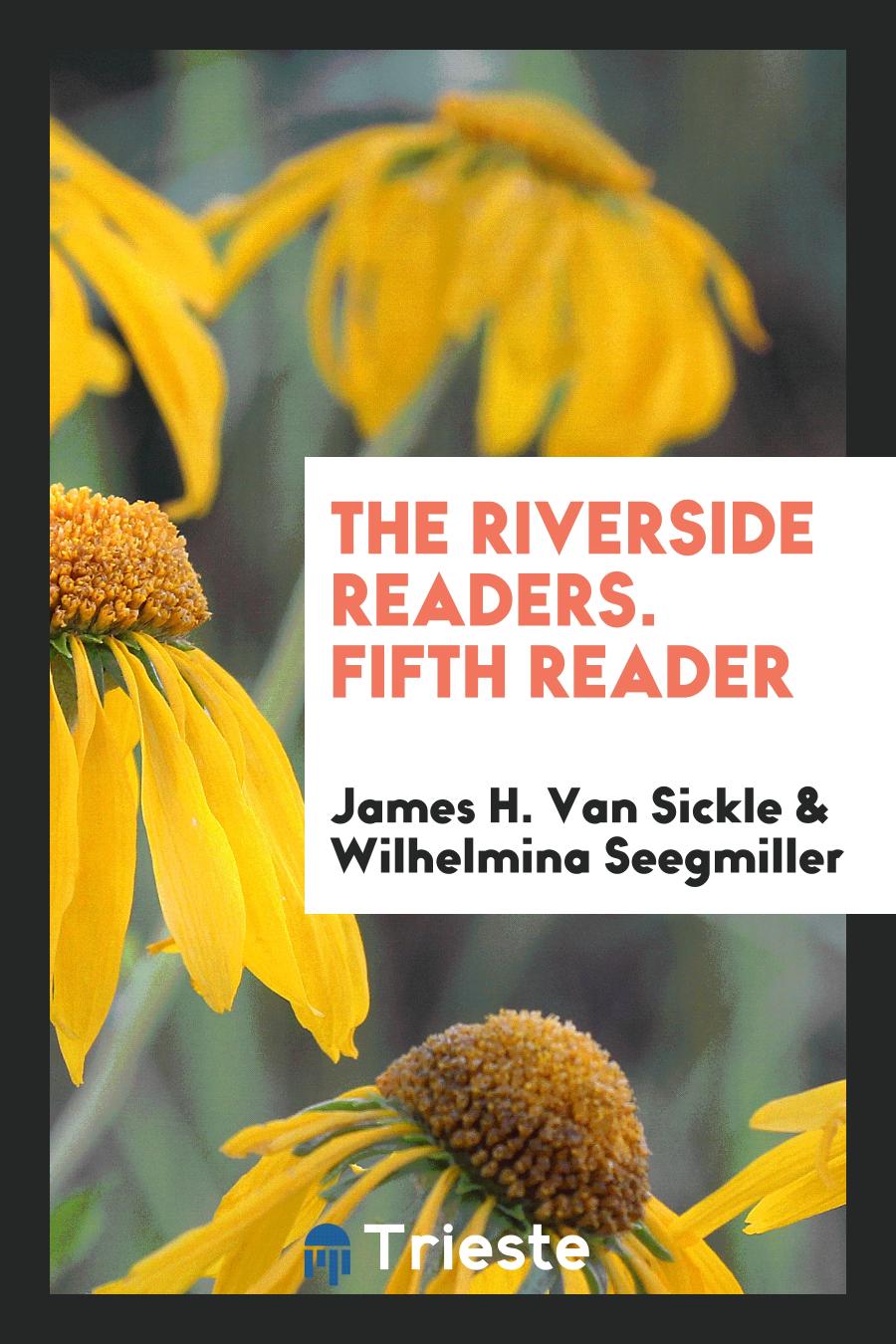 The Riverside Readers. Fifth Reader