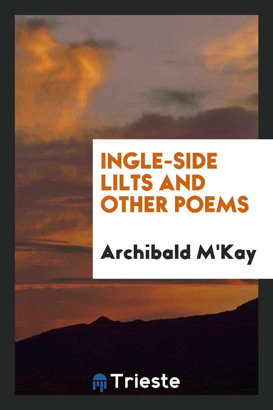 Ingle-side Lilts and Other Poems