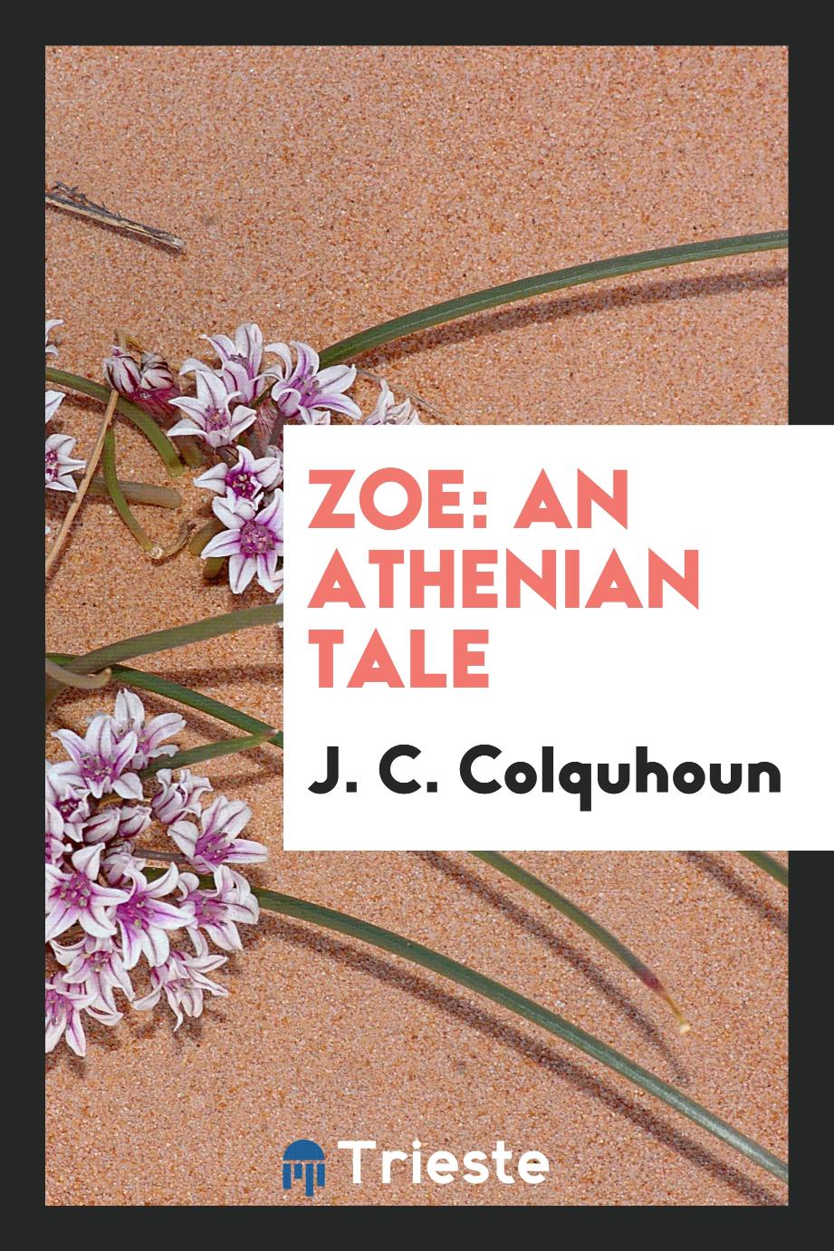 Zoe: An Athenian Tale