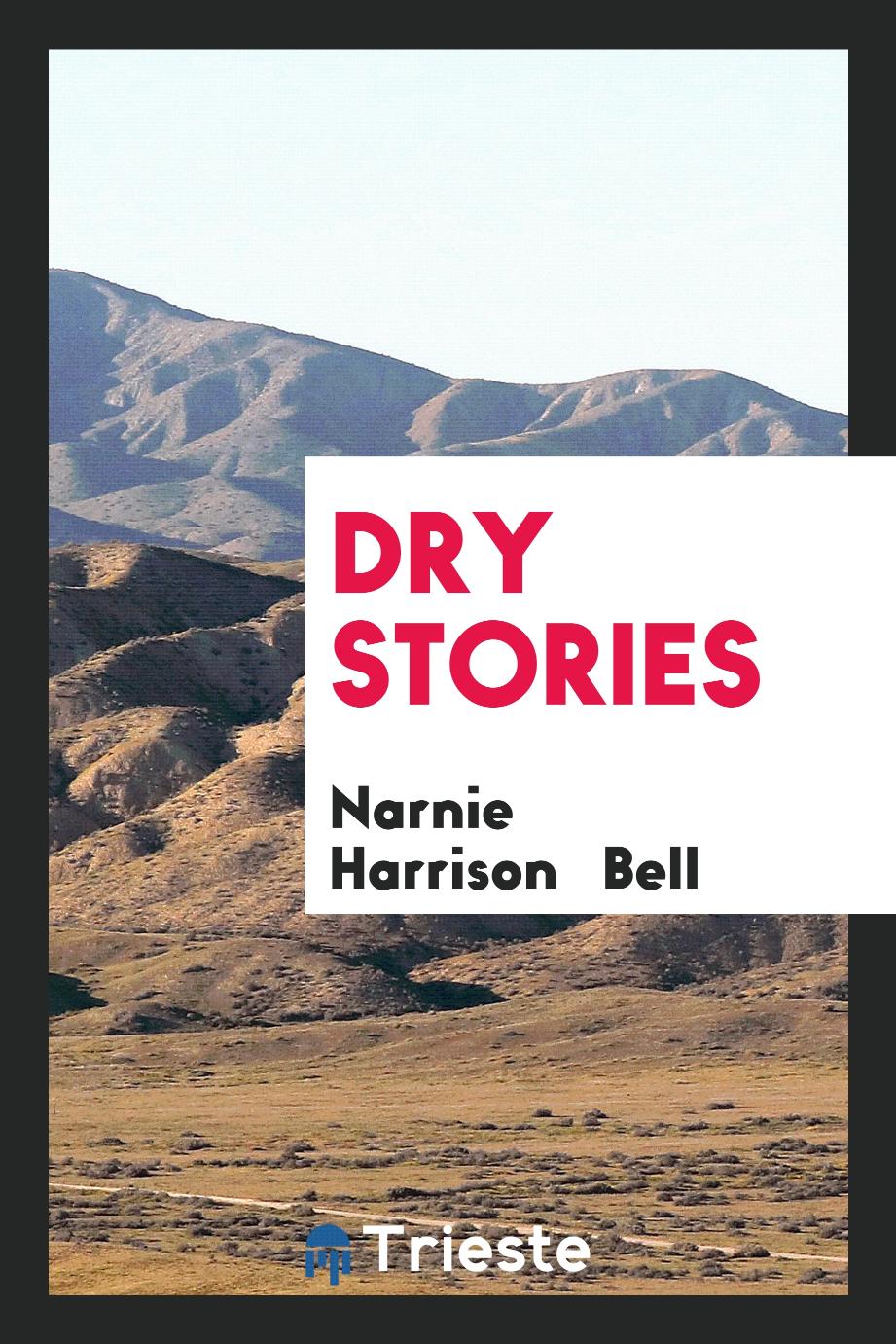 Dry Stories