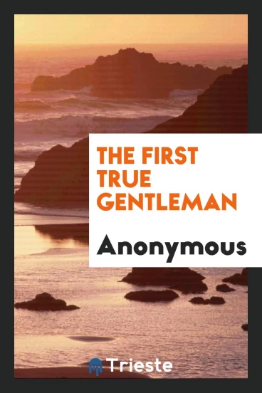 The First True Gentleman