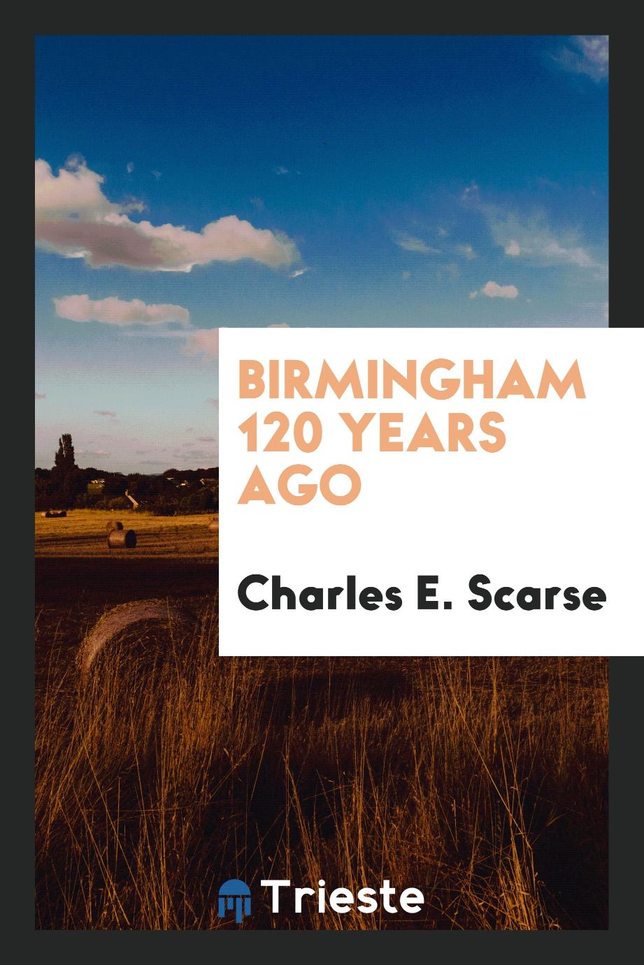Birmingham 120 Years Ago