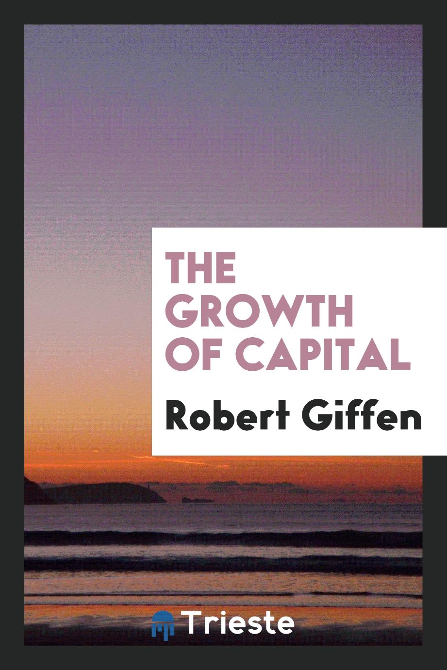 The Growth of Capital