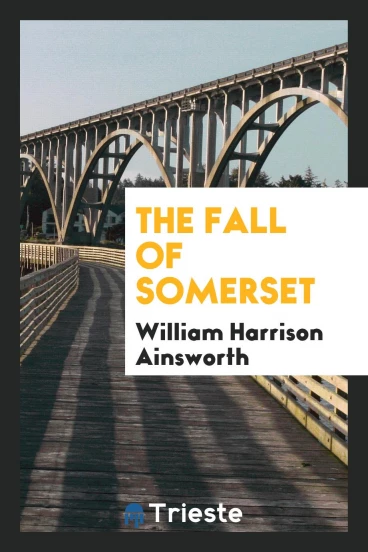 The fall of Somerset