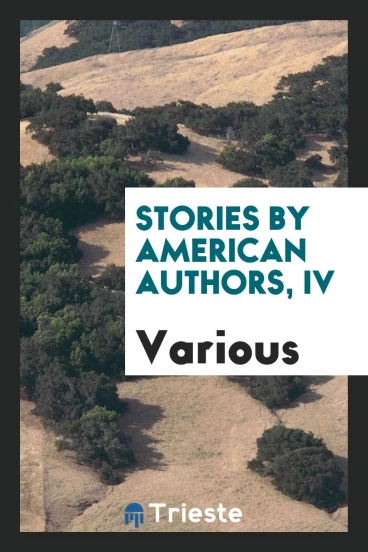Stories by American authors, IV