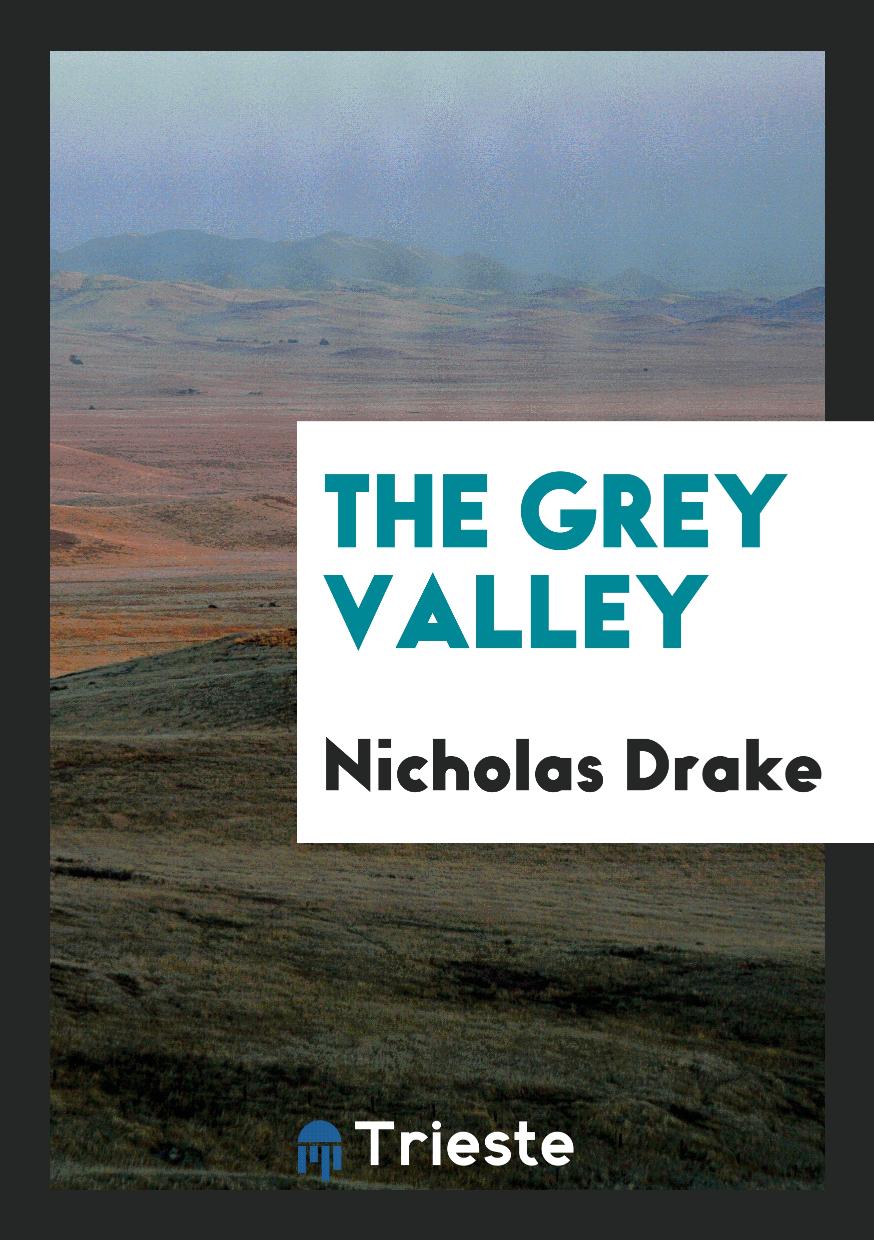 The Grey Valley
