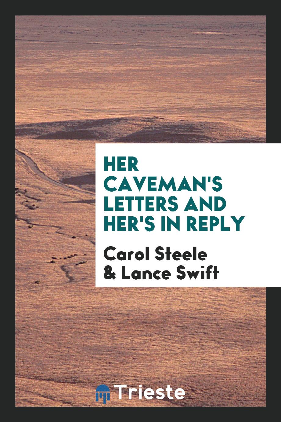 Her Caveman's Letters and Her's in Reply