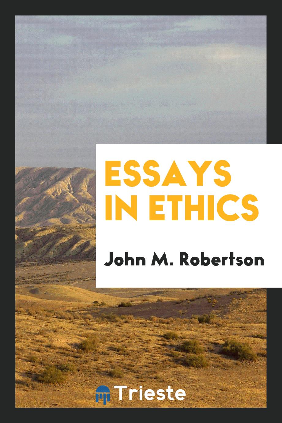 Essays in Ethics