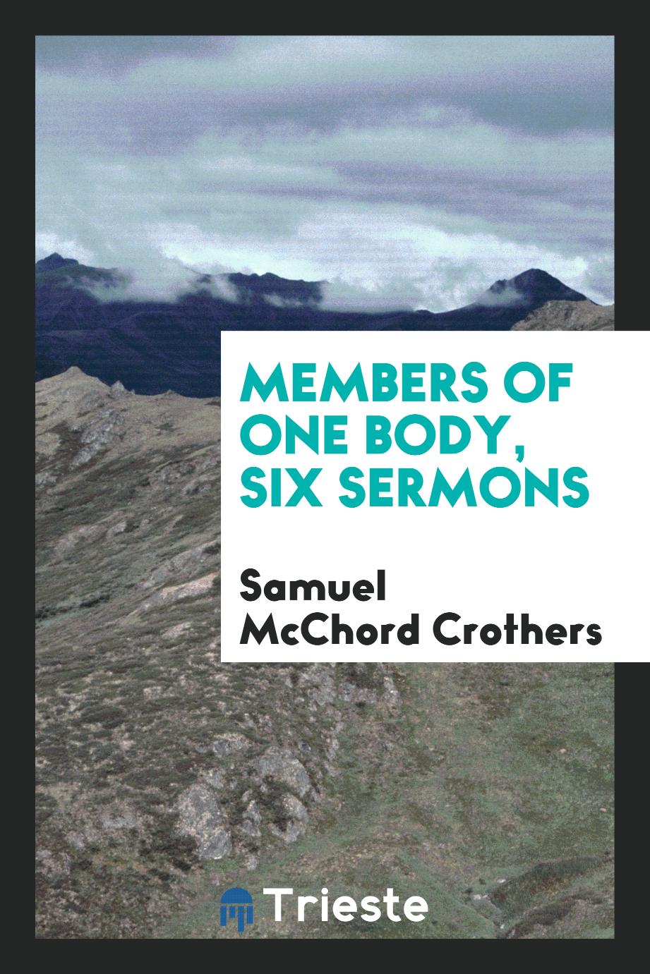 Members of One Body, Six Sermons