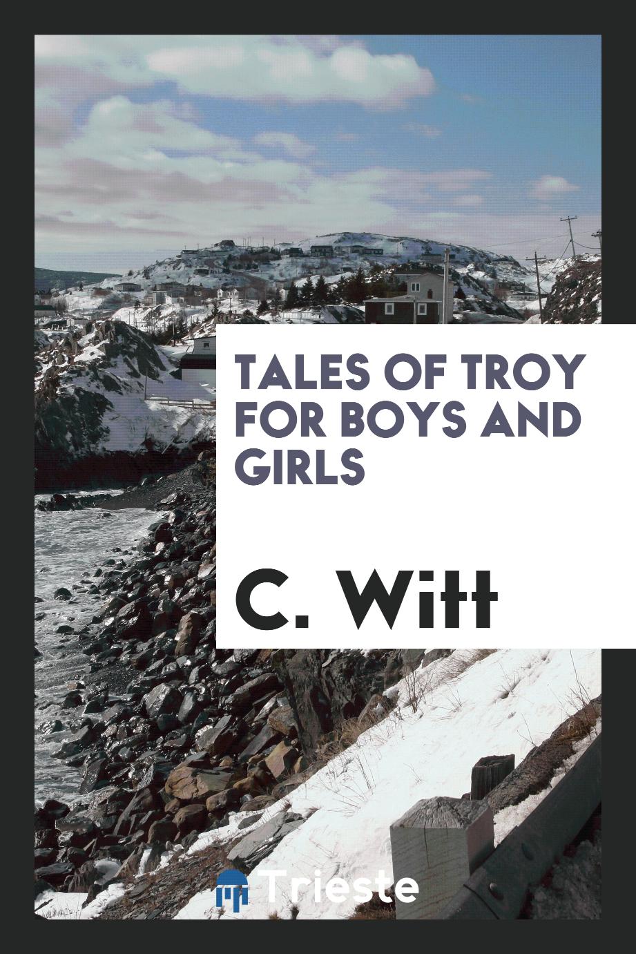 Tales of Troy for boys and girls