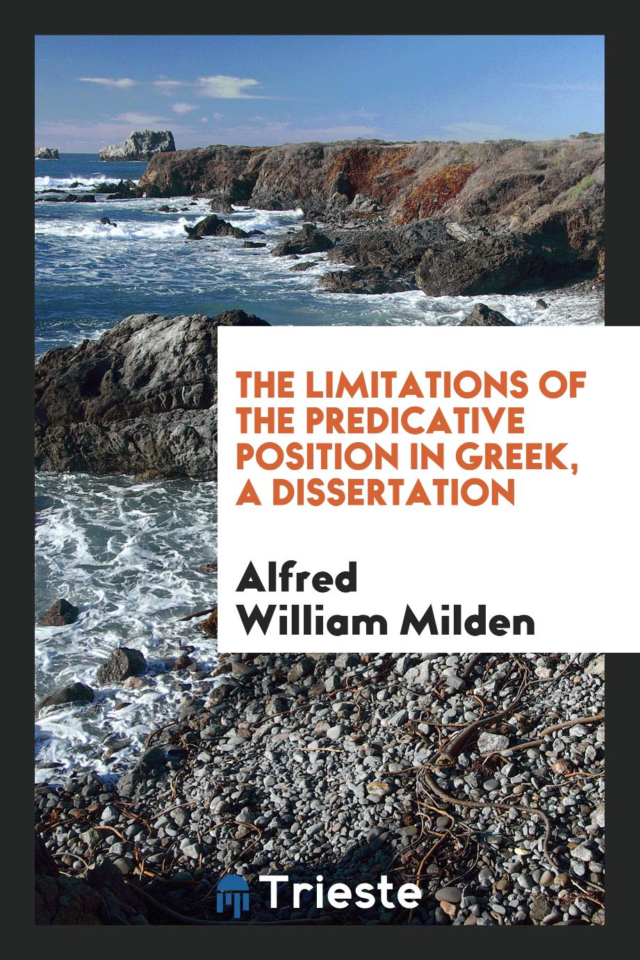 The limitations of the predicative position in Greek, A Dissertation