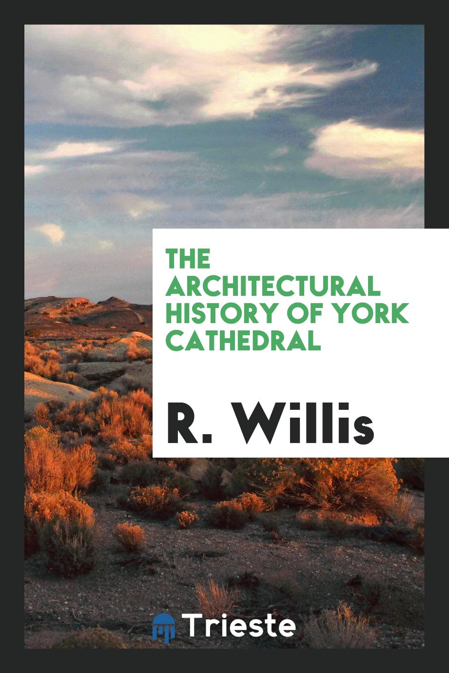The Architectural History of York Cathedral