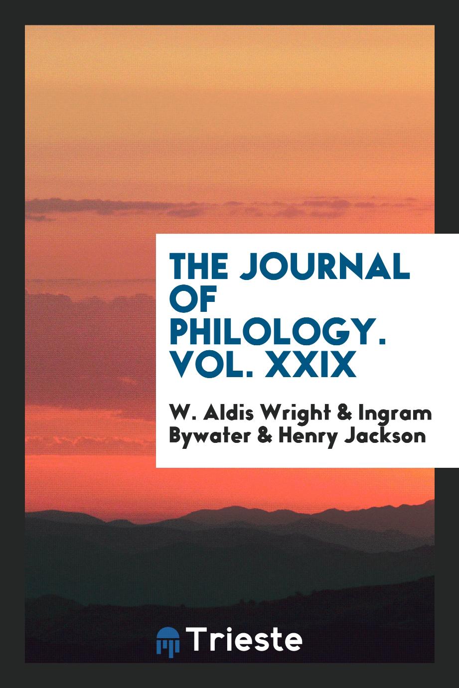The Journal of philology. Vol. XXIX