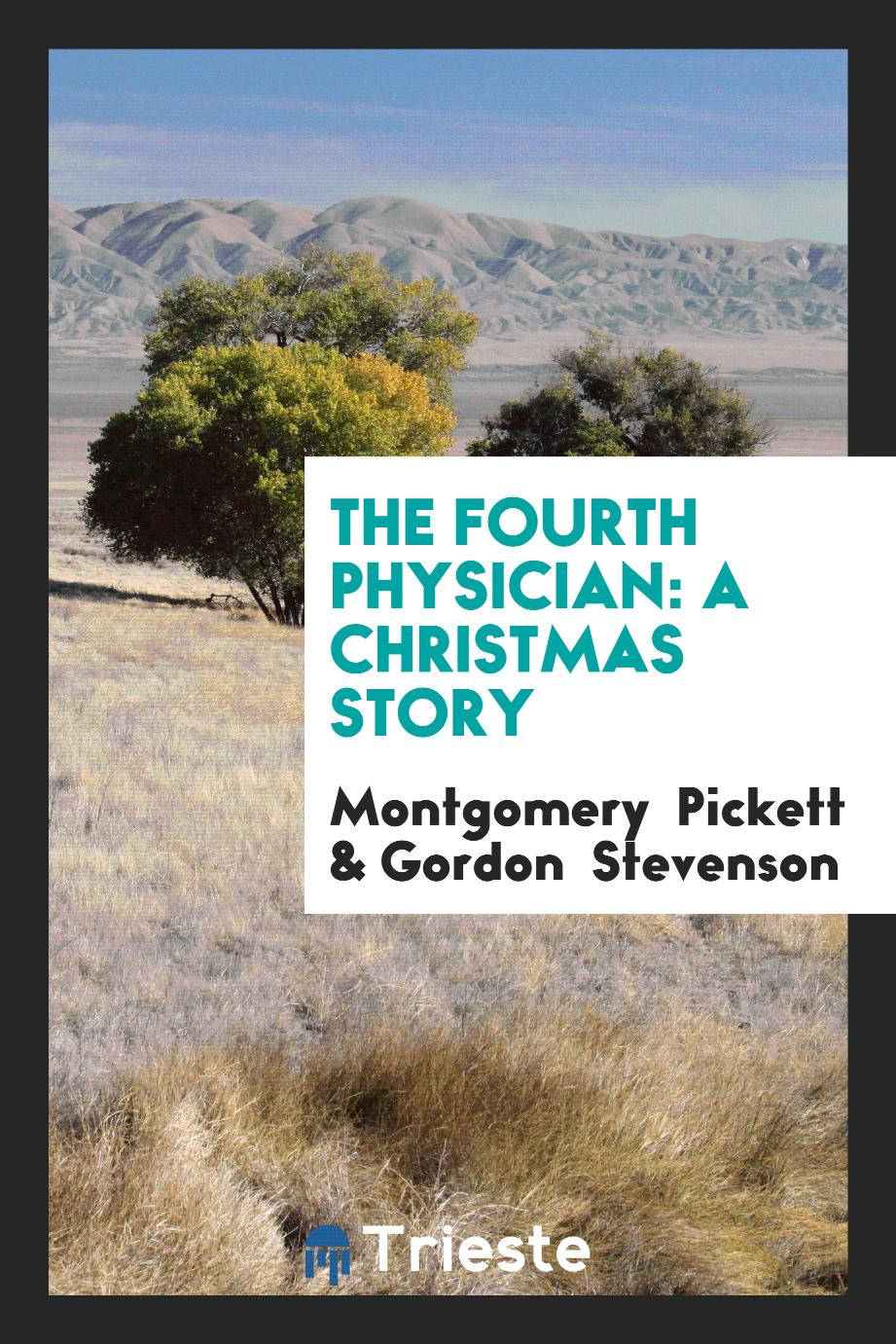 The Fourth Physician: A Christmas Story